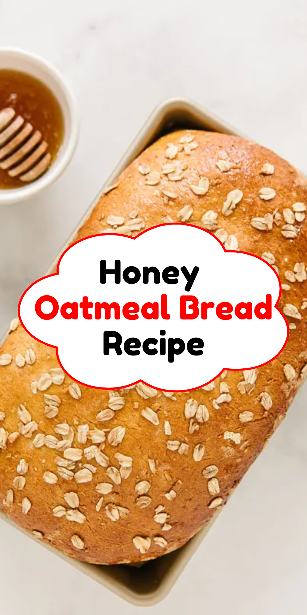 Honey Oatmeal Bread Recipe (1)